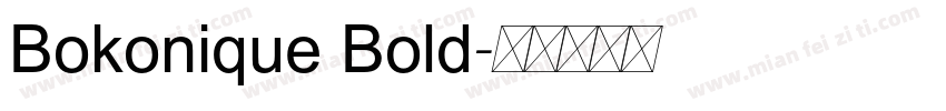 Bokonique Bold字体转换